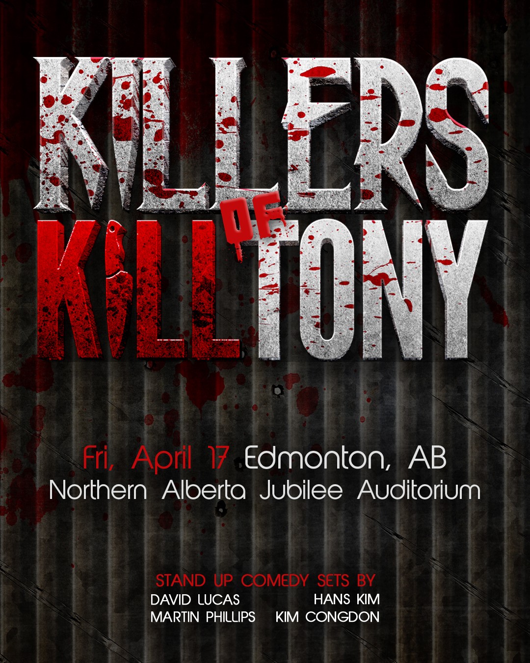 Killers of Kill Tony 2026 YEG